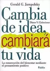 CAMBIA DE IDEA, CAMBIARÁ TU VIDA