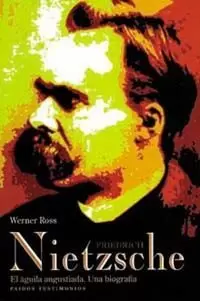 NIETZSCHE EL AGUILA ANGUSTIADA NIETZSCHE EL AGUILA ANGUSTIADA