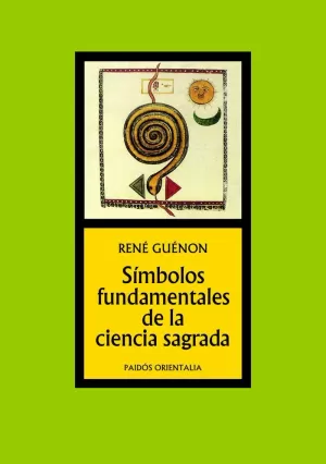 SIMBOLOS FUNDAMENTALES DE LA CIENCIA SAGRADA PO-47 SIMBOLOS FUNDAMENTALES DE LA CIENCIA SAGRADA PO-47