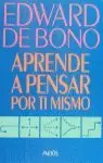 APRENDE A PENSAR POR TI MISMO APRENDE A PENSAR POR TI MISMO