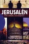 JERUSALEN UNA CIUDAD Y TRES RE JERUSALEN UNA CIUDAD Y TRES RE