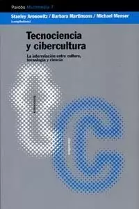 TECNOCIENCIA Y CIBERCULTURA