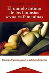 MUNDO INTIMO DE LAS FANTASIAS MUNDO INTIMO DE LAS FANTASIAS