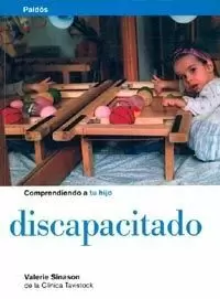 COMPRENDIENDO TU HIJO DISCAPAC COMPRENDIENDO TU HIJO DISCAPAC