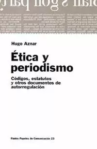 ETICA Y PERIODISMO