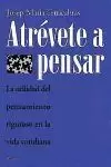 ATREVETE A PENSAR