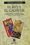 REY Y EL CADAVER,EL