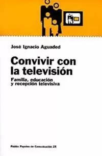 CONVIVIR CON LA TELEVISION CONVIVIR CON LA TELEVISION