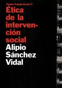 ETICA DE LA INTERVENCION SOCIA ETICA DE LA INTERVENCION SOCIA