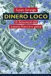 DINERO LOCO