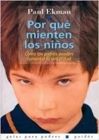 POR QUE MIENTEN LOS NIÑOS POR QUE MIENTEN LOS NIÑOS