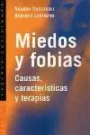 MIEDOS Y FOBIAS MIEDOS Y FOBIAS