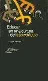 EDUCAR EN UNA CULTURA DEL ESPE EDUCAR EN UNA CULTURA DEL ESPE