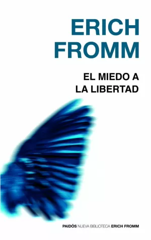 EL MIEDO A LA LIBERTAD EL MIEDO A LA LIBERTAD