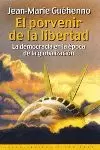 PORVERNIR DE LA LIBERTAD,EL PORVERNIR DE LA LIBERTAD,EL