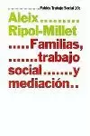 FAMILIAS TRABAJO SOCIAL Y MEDI