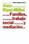 FAMILIAS TRABAJO SOCIAL Y MEDI FAMILIAS TRABAJO SOCIAL Y MEDI