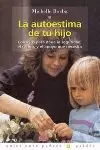 AUTOESTIMA DE TU HIJO,LA AUTOESTIMA DE TU HIJO,LA