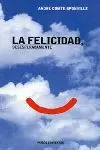 FELICIDAD DESESPERADAMENTE,LA FELICIDAD DESESPERADAMENTE,LA