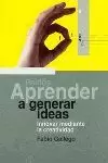 APRENDER A GENERAR IDEAS