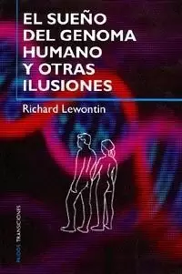 SUEÑO DEL GENOMA HUMANO Y OTRA SUEÑO DEL GENOMA HUMANO Y OTRA