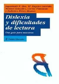 DISLEXIA Y DIFICULTADES DE LECTURA DISLEXIA Y DIFICULTADES DE LECTURA