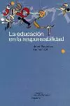 EDUCACION EN LA RESPONSABILIDAD. LA