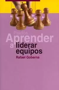 APRENDER A LIDERAR EQUIPOS