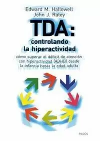 TDA CONTROLANDO LA HIPERACTIVIDAD TDA CONTROLANDO LA HIPERACTIVIDAD