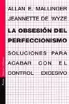 OBSESION DEL PERFECCIONISMO,LA OBSESION DEL PERFECCIONISMO,LA