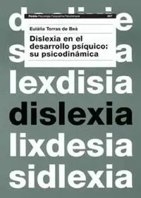 DISLEXIA EN EL DESARROLLO PSIQUICO SU PSICODINAMICA