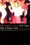 DEL CINE OJO DOGMA 95 DEL CINE OJO DOGMA 95