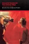 KRZYSZTOF KIESLOWSKI TRES COLORES ROJO KRZYSZTOF KIESLOWSKI TRES COLORES ROJO