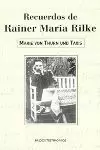 RECUERDOS DE RAINER MARIA RILKE