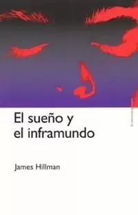 SUEÑO Y EL INFRAMUNDO EL SUEÑO Y EL INFRAMUNDO EL
