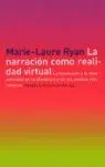 NARRACION COMO REALIDAD VIRTUAL LA NARRACION COMO REALIDAD VIRTUAL LA