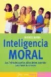 INTELIGENCIA MORAL INTELIGENCIA MORAL