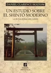 ESTUDIO SOBRE EL SHINTO MODERNO ESTUDIO SOBRE EL SHINTO MODERNO