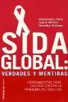 SIDA GLOBAL VERDADES Y MENTIRAS