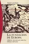FUNDACION DE EUROPA LA FUNDACION DE EUROPA LA