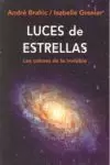 LA LUZ DE LAS ESTRELLAS