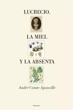 LUCRECIO LA MIEL Y LA ABSENTA