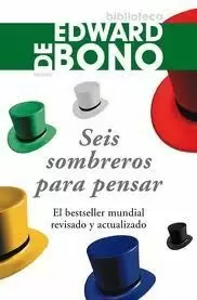 SEIS SOMBREROS PARA PENSAR (R)