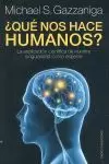 ¿QUÉ NOS HACE HUMANOS?