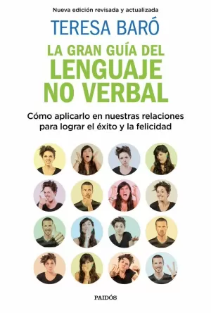 LA GRAN GUÍA DEL LENGUAJE NO VERBAL LA GRAN GUÍA DEL LENGUAJE NO VERBAL