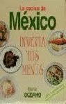 COCINA DE MEXICO INVENTA TUS M COCINA DE MEXICO INVENTA TUS M