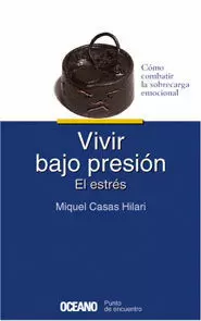 VIVIR BAJO PRESION