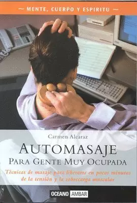 AUTOMASAJE PARA GENTE MUY OCUP