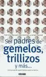 SER PADRES DE GEMELOS TRILLIZO