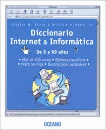 DICCIONARIO INTERNET & INFORMATICA DICCIONARIO INTERNET & INFORMATICA
